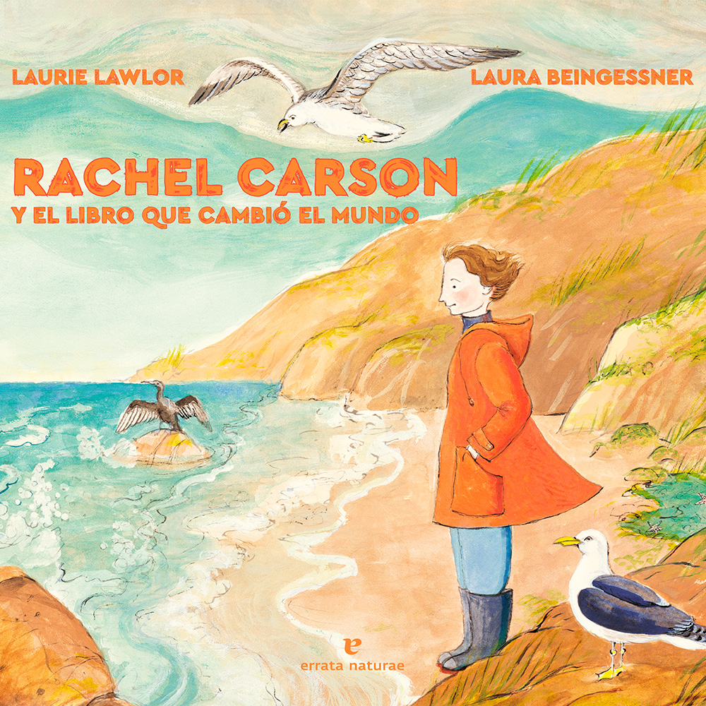 Imagen del cuento Rachel Carson y el Libro que cambio el mundo