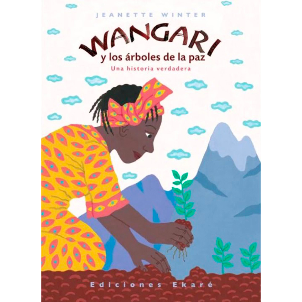 Imagen del cuento Wangari y los Arboles de la Paz